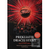 Prekliatie dračej steny (Matúš Škvarka) Prekliatie dračej steny (Matúš Škvarka)