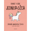 Odhaľ v sebe jednorožca - Delorie Oliver Luke Odhaľ v sebe jednorožca - Delorie Oliver Luke