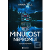 Minulost nepromíjí (Anna Tellová) Minulost nepromíjí (Anna Tellová)