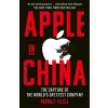 Apple in China - Patrick McGee Apple in China - Patrick McGee