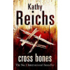 Cross Bones - Kathy Reichs Cross Bones - Kathy Reichs