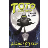 Toto – Kočičí nindža a kobra na útěku - Dermot O'Leary Toto – Kočičí nindža a kobra na útěku - Dermot O'Leary