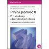 První pomoc II - Jarmila Kelnarová První pomoc II - Jarmila Kelnarová