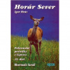 Horár Sever- Poľovnícke poviedky z Liptova 15. diel Borsučí kráľ Horár Sever- Poľovnícke poviedky z Liptova 15. diel Borsučí kráľ