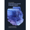 Krystalové prostory - Josef Bubeník, Jan Dočekal Krystalové prostory - Josef Bubeník, Jan Dočekal