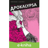 E-kniha Apokalypsa svatého Jana - Paweł Kołodziejski E-kniha Apokalypsa svatého Jana - Paweł Kołodziejski