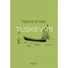 Tüskevár (Fekete István)(Pevná) Tüskevár (Fekete István)(Pevná)
