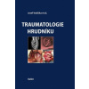 Traumatologie hrudníku Traumatologie hrudníku