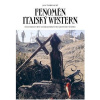 Fenomén italský western - Jan Švábenický Fenomén italský western - Jan Švábenický