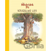 Medvídek Pú - Kouzelný les - kolektív autorov Medvídek Pú - Kouzelný les - kolektív autorov