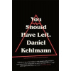 You Should Have Left - Daniel Kehlmann You Should Have Left - Daniel Kehlmann