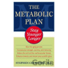 The Metabolic Plan - Stephen Cherniske The Metabolic Plan - Stephen Cherniske