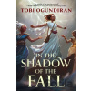 Guardians of the Gods - In the Shadow of the Fall - Ogundrian Tobi Guardians of the Gods - In the Shadow of the Fall - Ogundrian Tobi