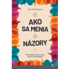 Ako sa menia názory - McRaney David Ako sa menia názory - McRaney David