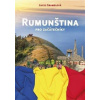 Rumunština pro začátečníky - Gramelová Lucie Rumunština pro začátečníky - Gramelová Lucie