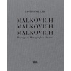 Malkovich Malkovich Malkovich: Homage to Photographic Masters Malkovich Malkovich Malkovich: Homage to Photographic Masters