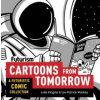 Futurism: Cartoons from Tomorrow Futurism: Cartoons from Tomorrow
