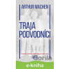 E-kniha Traja podvodníci - Arthur Machen E-kniha Traja podvodníci - Arthur Machen