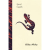 Válka s mloky - Čapek Karel Válka s mloky - Čapek Karel