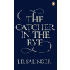The Catcher in the Rye - Jerome David Salinger The Catcher in the Rye - Jerome David Salinger