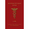 Egyptská původní gnose 3 díl Komentáře ke Corpus Hermeticum - van Rijckenborgh Jan Egyptská původní gnose 3 díl Komentáře ke Corpus Hermeticum - van Rijckenborgh Jan