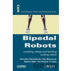 Bipedal Robots - Christine Chevallereau a kol. Bipedal Robots - Christine Chevallereau a kol.