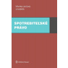 Spotrebiteľské právo - Jurčová Monika, Maslák Marek Spotrebiteľské právo - Jurčová Monika, Maslák Marek