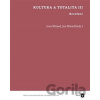 Kultura a totalita III. - Ivan Klimeš, Jan Wiendl Kultura a totalita III. - Ivan Klimeš, Jan Wiendl