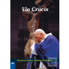 Via Crucis (Karol Wojtyla - svätý Ján Pavol II.) Via Crucis (Karol Wojtyla - svätý Ján Pavol II.)