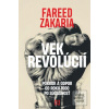 Vek revolúcií (Fareed Zakaria) Vek revolúcií (Fareed Zakaria)