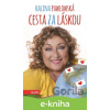 E-kniha Cesta za láskou - Halina Pawlowská, Lubomír Teprt E-kniha Cesta za láskou - Halina Pawlowská, Lubomír Teprt
