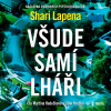 Všude samí lháři - Shari Lapena (mp3 audiokniha) Všude samí lháři - Shari Lapena (mp3 audiokniha)