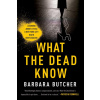 What the Dead Know: Learning about Life as a New York City Death Investigator (Pevná) What the Dead Know: Learning about Life as a New York City Death Investigator (Pevná)