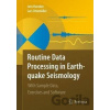 Routine Data Processing in Earthquake Seismology - Jens Havskov, Lars Ottemoller Routine Data Processing in Earthquake Seismology - Jens Havskov, Lars Ottemoller