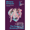 The Dangers of Smoking i… (Mariana Enriquez) The Dangers of Smoking i… (Mariana Enriquez)