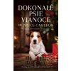 Dokonalé psie Vianoce - W. Bruce Cameron Dokonalé psie Vianoce - W. Bruce Cameron
