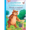Rozprávky o zvieratkách Slimák a medveď - Rozprávky o zvieratkách Slimák a medveď -