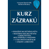 Kurz zázraků - Helen Schucman Kurz zázraků - Helen Schucman
