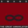 2CD Swans: The Great Annihilator / Drainland 2CD Swans: The Great Annihilator / Drainland
