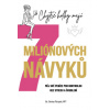 Chytré holky mají 7 miliónových návyků Měj své peníze pod kontrolou bez stresu a škudlení - Péryová Denisa Chytré holky mají 7 miliónových návyků Měj své peníze pod kontrolou bez stresu a škudlení - Péryová Denisa