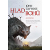 Hlad bohů - Gwynne John Hlad bohů - Gwynne John