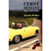 Černý démant - Walker Martin Černý démant - Walker Martin