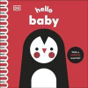 Hello Baby - Rebecca Weerasekera, Dorling Kindersley Ltd Hello Baby - Rebecca Weerasekera, Dorling Kindersley Ltd