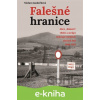E-kniha Falešné hranice - Václava Jandečková E-kniha Falešné hranice - Václava Jandečková