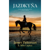 Jazdkyňa - Mike Lupica, James Patterson Jazdkyňa - Mike Lupica, James Patterson