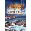 Oheň a ľad - Kristina Ohlsson Oheň a ľad - Kristina Ohlsson