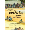 Jak mi zvířata mluvila do života Jak mi zvířata mluvila do života