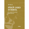 Píseň jako symbol - Jiří Plocek Píseň jako symbol - Jiří Plocek