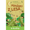E-kniha Pohádky z lesa - Dagmar Medzvecová, Lenka Jakešová E-kniha Pohádky z lesa - Dagmar Medzvecová, Lenka Jakešová