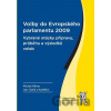 Volby do Evropského parlamentu 2009 - Michal Klíma, Jan Outlý Volby do Evropského parlamentu 2009 - Michal Klíma, Jan Outlý